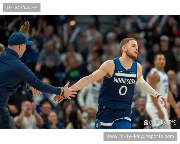 _森林狼球员状态爆棚，继续追梦季后赛_，森林狼球员名单